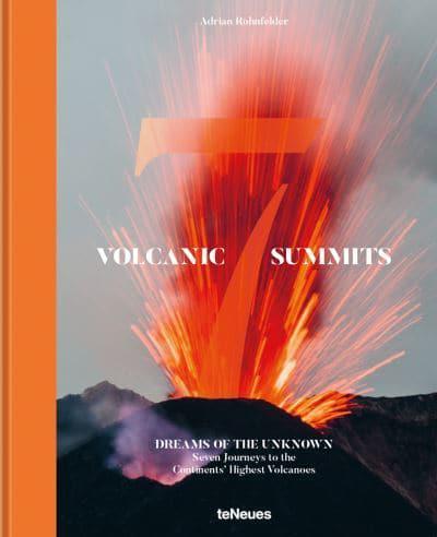Volcanic 7 Summits - teNeues Publishing Company By:Rohnfelder, Adrian Eur:35,76 Ден2:2199