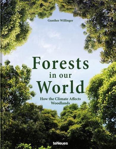 Forests in Our World By:Willinger, Gunther Eur:17,87 Ден2:3199