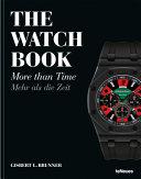 The Watch Book By:Brunner, Gisbert L. Eur:19,50 Ден2:3599
