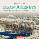 Japan Journeys: Famous Woodblock Prints of Cultural Sights in Japan By:Marks, Andreas Eur:19,50 Ден2:1299