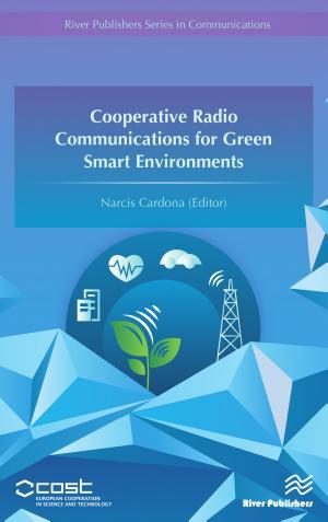Cooperative Radio Communications for Green Smart Environments By: Eur:30,88 Ден1:3999