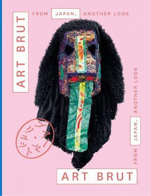 Art Brut From Japan, Another Look By:Lombardi, Sarah Eur:34,13 Ден2:2499