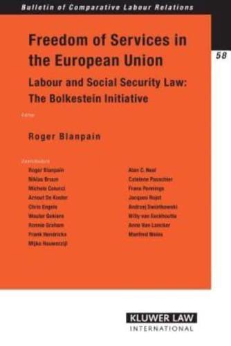 Freedom of Services in the European Union By:Blanpain, R. Eur:29,25 Ден1:9699