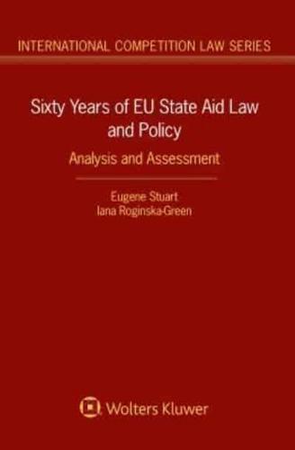 Sixty Years of Eu State Aid Law and Policy By:Roginska-Green, Iana Eur:27,63 Ден2:9899