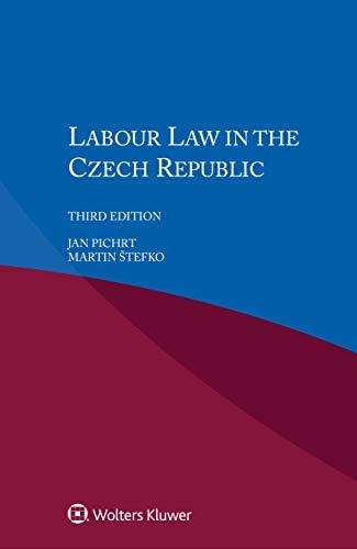 Labour Law in the Czech Republic By:Pichrt, Jan Eur:320,31 Ден1:5499