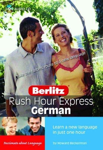 German Berlitz Rush Hour Express By:Beckerman, Howard Eur:159,33 Ден1:699