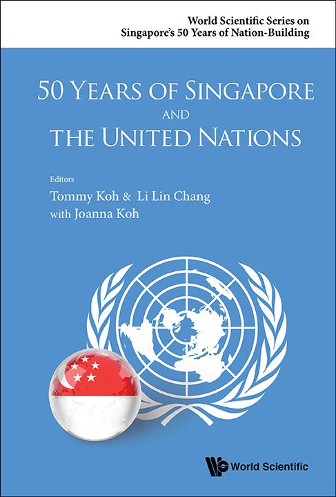 50 Years Of Singapore And The United Nations By:Koh, Joanna Eur:19,50 Ден1:5999