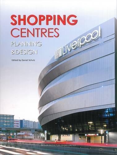 Shopping Centres: Planning & Design By:Schulz, Daniel Eur:351,20 Ден2:2499