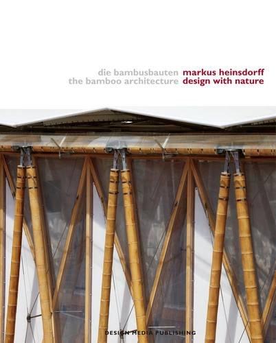 Bamboo Architecture - Design With Nature By:Heinsdorff, Markus Eur:47,14 Ден1:1499