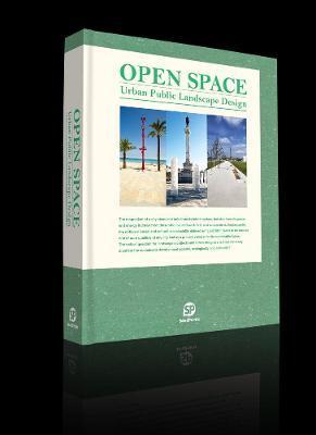 Open Space : Urban Public Landscape Design By:Sendpoints Publishing Co., Ltd. Eur:19,50 Ден2:2899