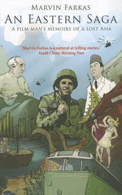 An Eastern Saga By:Farkas, Marvin Eur:78,03 Ден2:999