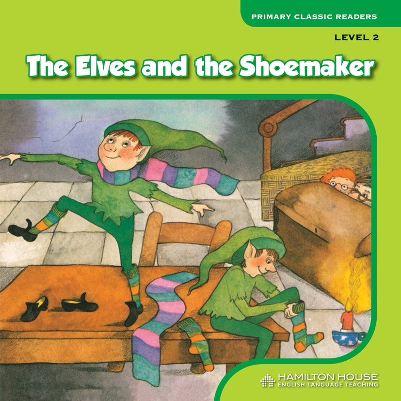 THE ELVES AND THE SHOEMAKER Level 2 By:Hamilton House Eur:4,05 Ден2:229