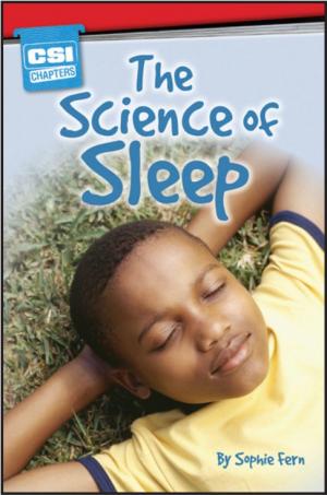 CSI READER LEVEL 3: THE SCIENCE OF SLEEP Sterling By:Hamilton House Publishers Eur:8,11 Ден2:149