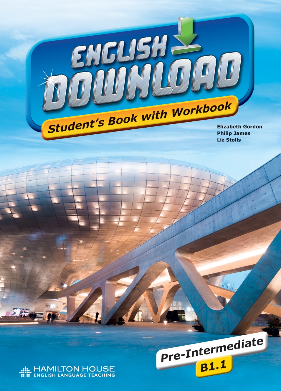 ENGLISH DOWNLOAD B1.1 STUDENT'S BOOK WITH WORKBOOK By:Elizabeth Gordon, Philip James, Liz Stolls Eur:2,42 Ден2:699