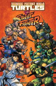 Teenage Mutant Ninja Turtles Vs. Street Fighter By:Allor, Paul Eur:14,62 Ден2:1099
