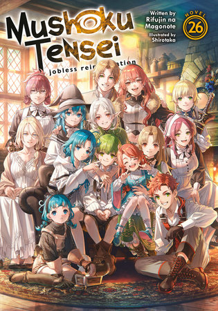 Mushoku Tensei: Jobless Reincarnation (Light Novel) Vol. 26 By:Magonote, Rifujin na Eur:11,37 Ден2:899