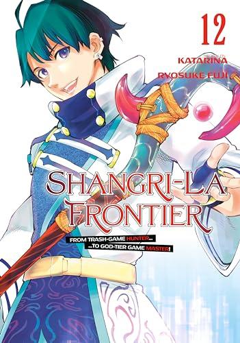 Shangri-La Frontier 12 By:Fuji, Ryosuke Eur:12,99 Ден2:699